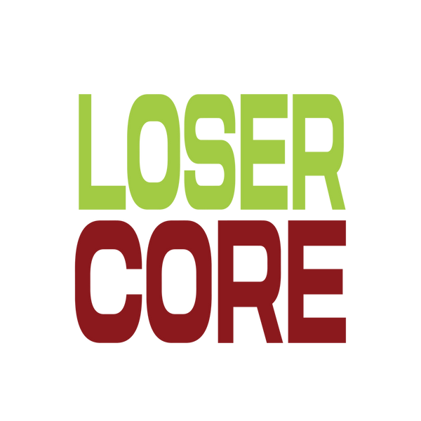 LOSER CORE